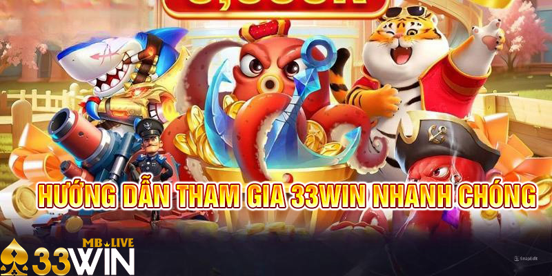 Thao tác đơn giản dễ hiểu tham gia cùng 33win