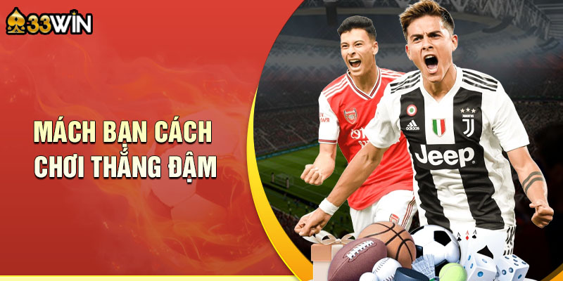 Thắng đậm kèo thẻ phạt cùng 33WIN
