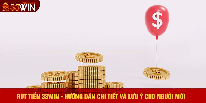 Rút tiền 33win