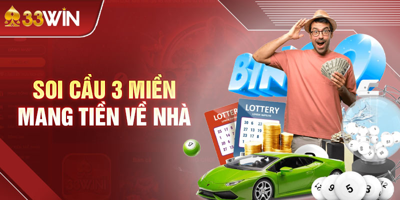 Soi cầu 3 miền mang tiền về nhà